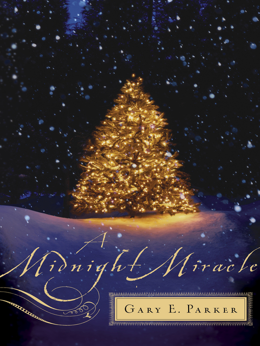 Title details for A Midnight Miracle by Gary Parker - Available